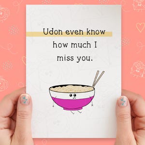 Udon connaît même la carte | Tu me manques carte | Carte Vous manquez de <br> Profitez-en ! Interurbains | Jeu de mots drôle de Zazzle.be Liste d'envies Vous avez des idées ? Carte de voeux faite main | Carte kawaii