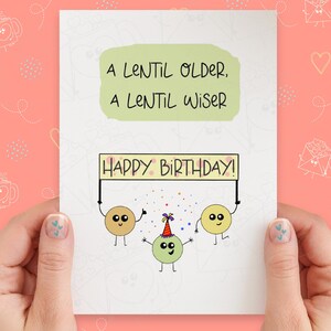 A Lentil Older A Lentil Wiser Funny Birthday Card | Pun Birthday Card | Cute Kawaii Birthday Card | Handmade Greeting Card | Punny Party