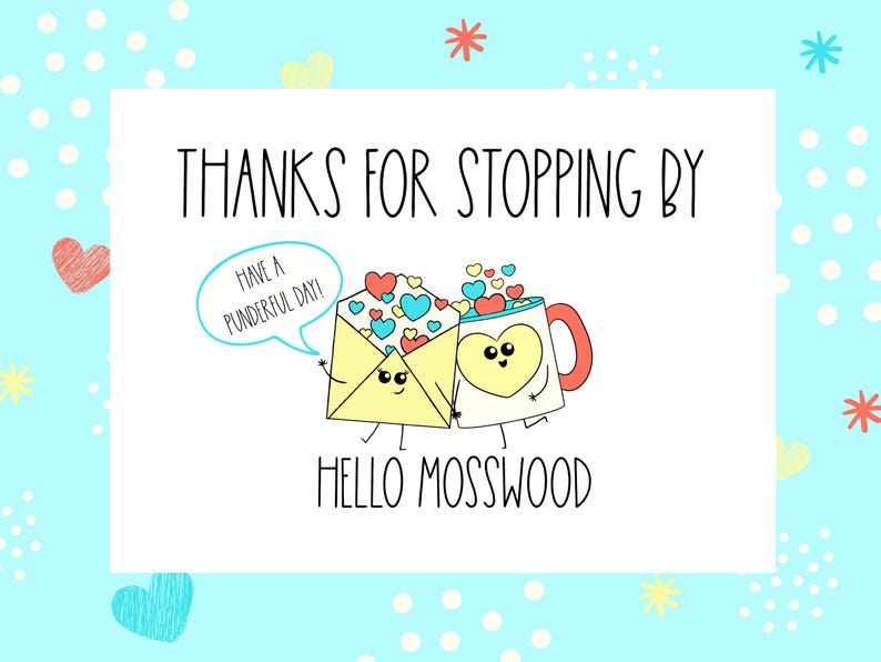 a greeting card with two envelopes with hearts and the words thanks for stopping by