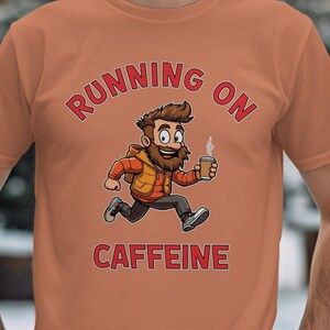 Comfort Colors® Running On Caffeine T-Shirt, Funny Coffee Lover Shirt, Coffee Addict Graphic Tee, Comfy Casual Wear, Unique Gift Idea