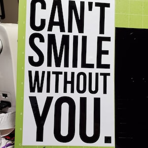 Non posso sorridere senza la tua decalcomania in vinile nero, blu scuro o bianco