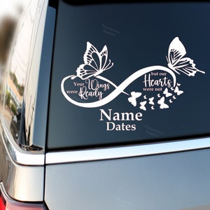 Your Wings were Ready but Our Hearts were not decal | In Loving Memory Decal | custom decal | Butterfly decal | Butterfly