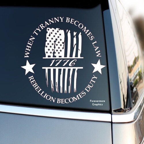 When Tyranny Becomes Law Decal 1776 Decal 2nd Amendment - Etsy