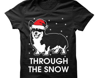 Corgi through the snow christmas shirt, corgi christmas shirt, chicken christmas gift, corgi shirt christmas, corgi lover shirt, corgi gift
