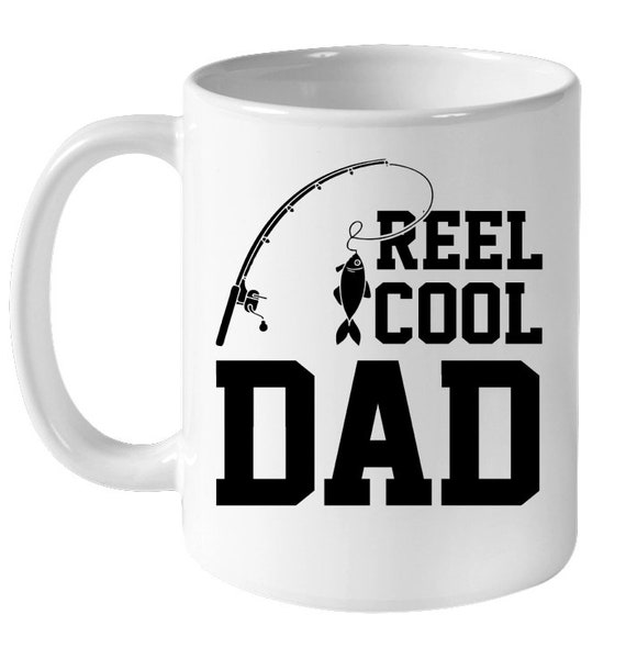Reel cool dad mug, reel cool dad gift, reel dad funny gift, dad fishing  mug, dad fishing gift, dad funny fishing mug, father day gift dad