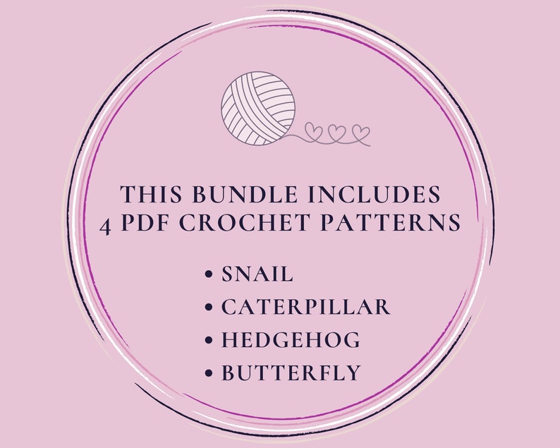 snail crochet pattern, caterpillar crochet pattern, hedgehog crochet pattern, butterfly crochet pattern