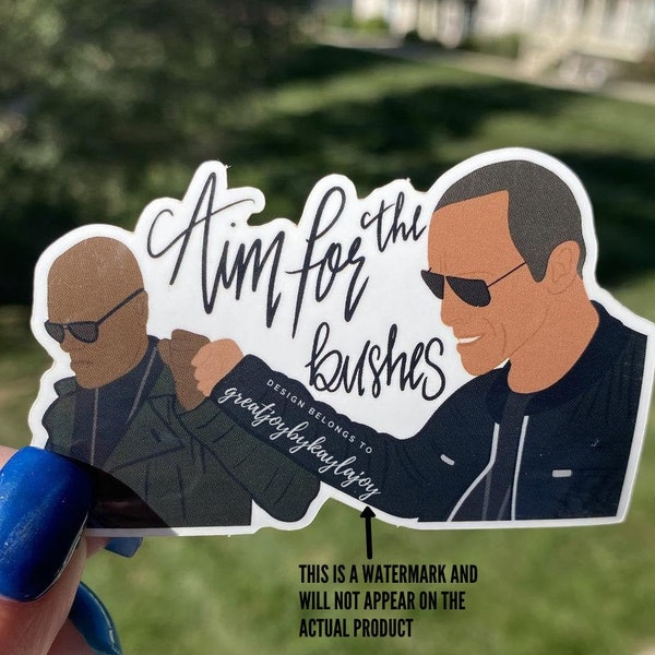 Aim for the bushes / waterproof, vinyl sticker / (inspired by the other guys) / funny sticker / gift for husband / gift for dad