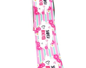7/8” Mother’s Day Grosgrain ribbon , 3 yards
