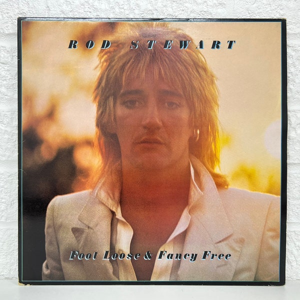 Rod Stewart Album Foot Loose & Fancy Free Genre Rock Pop Vinyl 12” LP Record Gifts Vintage Music Collection British Singer Songwriter