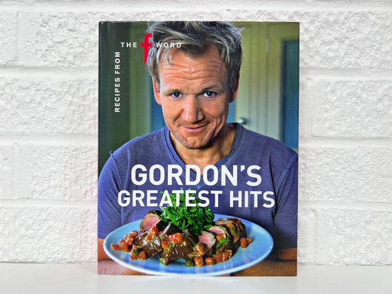 Gordon Ramsay Recipes From the F Word Gordons Greatest Hits Vintage Cockery  Kitchen Cooking Food Cook Book Collection Gifts British Chef -  Denmark