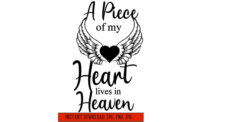 Download Piece of my heart lives in heaven SVG loving memory svg | Etsy