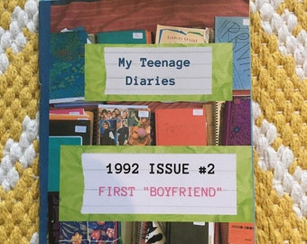 My Teenage Diaries Zine #2: First 'Boyfriend'