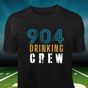 904 Drinking Crew Jags Fan Tailgating Shirt,  Bella Canvas Soft style Unisex Jersey Short Sleeve Tee