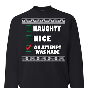 Ugly Christmas Sweater An Attempt Was Made Unisex Sweatshirt Black
