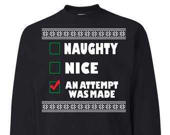 Ugly Christmas Sweater An Attempt Was Made Unisex Sweatshirt