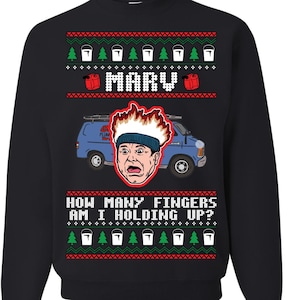 Ugly Christmas Sweater Home Alone Marv How Many Fingers Am I Holding Up Unisex Sweatshirt