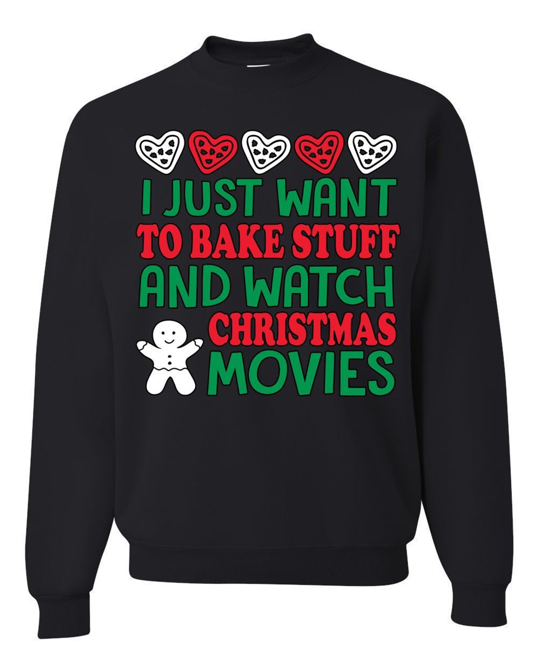 Personalized Christmas Baking Shirts, I Just Want To Bake Stuff And Watch  Christmas Movies All Day Baking Hoodie - Hope Fight