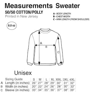 May include: A size chart for a unisex sweater made of 50% cotton and 50% polyester. The chart shows measurements for body length, chest width, and arm length in inches for sizes S through 4XL.