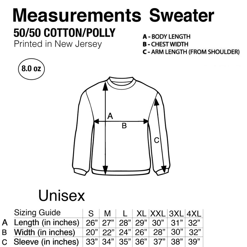 May include: A size chart for a unisex sweater made of 50% cotton and 50% polyester. The chart shows measurements for body length, chest width, and arm length in inches for sizes S through 4XL.