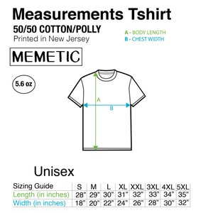 Pode incluir: Tabela de tamanhos para camiseta unissex com medidas em polegadas para os tamanhos S a 5XL. A tabela mostra o comprimento do corpo e a largura do peito para cada tamanho. A camiseta &eacute; feita de 50% algod&atilde;o e 50% poli&eacute;ster e &eacute; impressa em Nova Jersey.