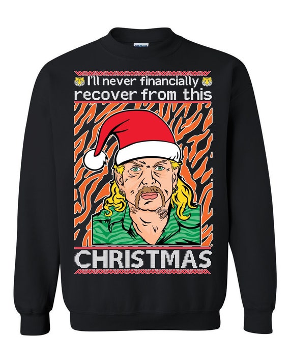 Joe exotic sweatshirt hotsell