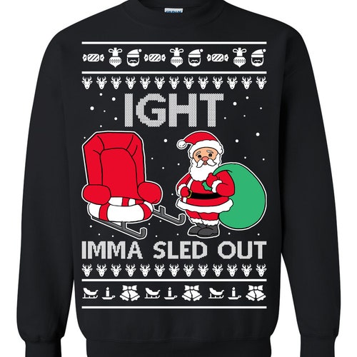 I Put Out For Santa Ugly Christmas Sweater