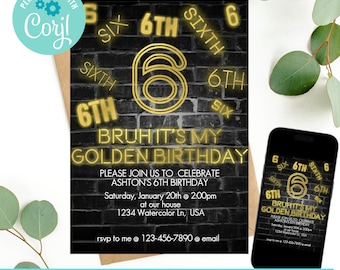 Bruh birthday invitation, 6th birthday invitation, bruh invite, Neon birthday invitation, Golden Birthday, Bruh it's my birthday