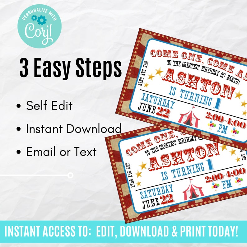 May include: Editable printable invitation for a birthday party with a circus theme. The invitation features a red and white striped tent, balloons, and the text "Come One, Come All to the Greatest Birthday on Earth! Ashton is Turning 1. Saturday June 22, 2:00-4:00 PM".