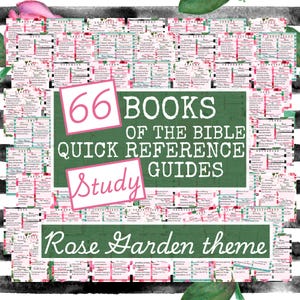 May include: A decorative poster with a Rose Garden theme, featuring the text "66 Books of the Bible Quick Reference Guides Study". The poster has a green background with pink and white accents and a black and white striped border.