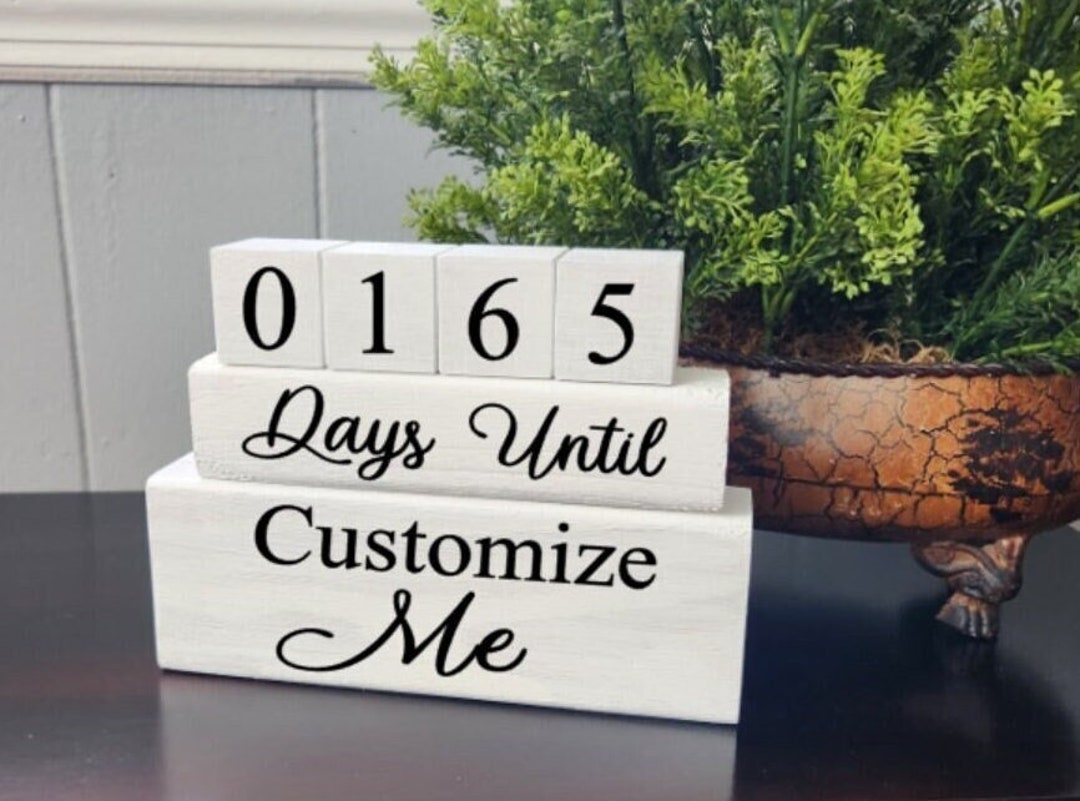 Custom Countdown Blocks - Personalized Countdown Blocks - Weeks/days ...