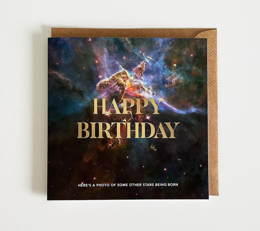 Happy Birthday, Photo of Stars Being Born, Courtesy of NASA 150x150mm