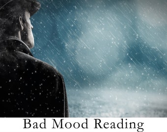 Bad Mood Tarot Reading. What's Bugging Me Reading. Oracle Reading. Psychic Reading. Tarot Card Reading. Fortune Teller Reading.