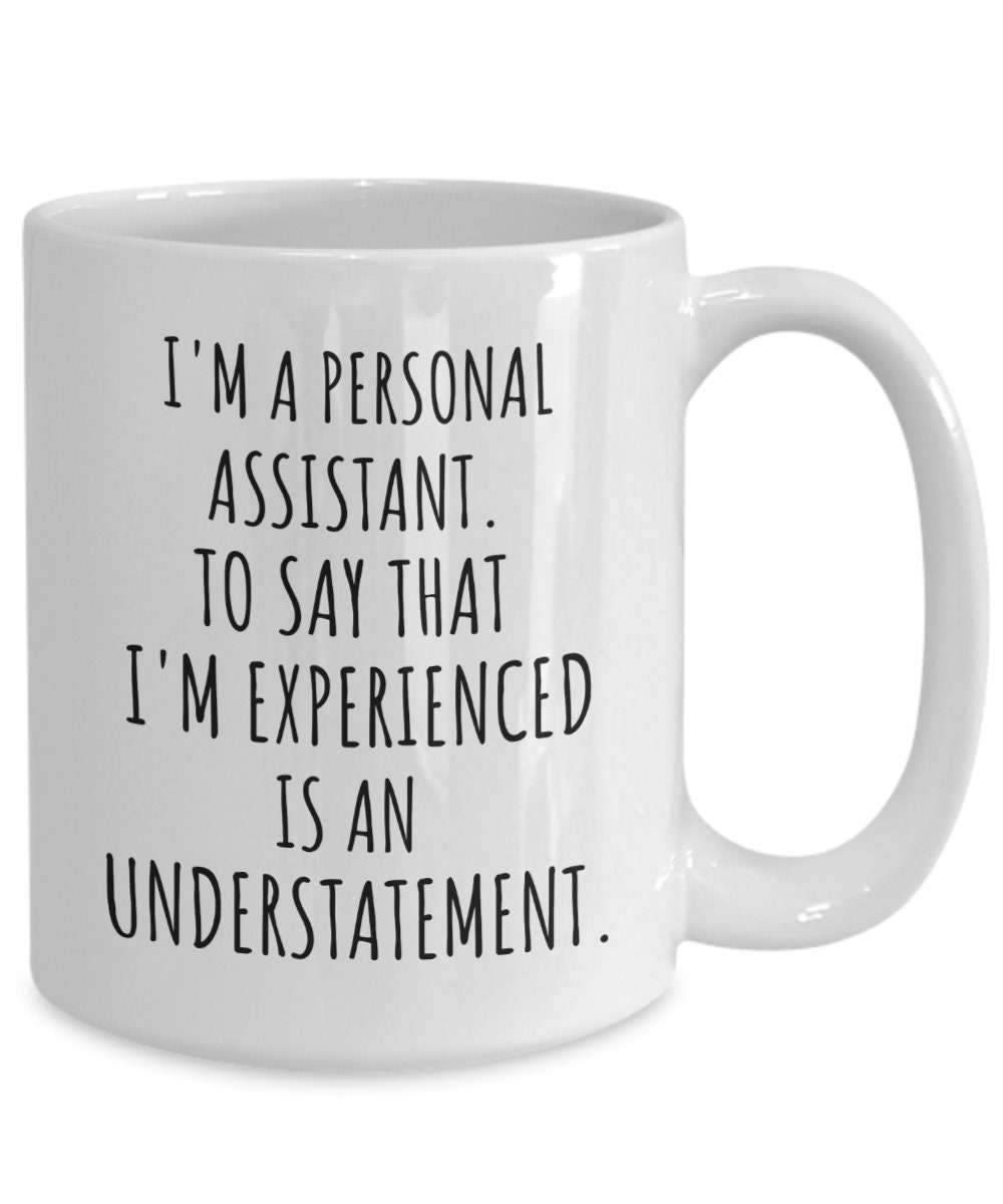Funny Personal Assistant Mug Coffee Cup White Ceramic 11oz or Etsy