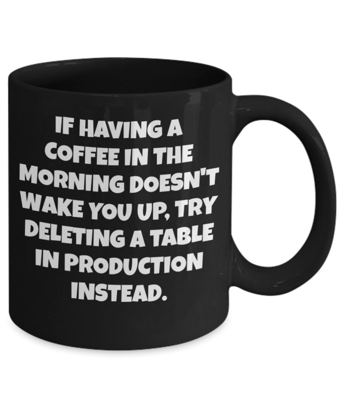 If Having a Coffee in the Morning Doesn't Wake You Up Etsy