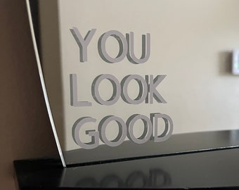 You Look Good Vinyl Sticker | Car Sticker | Bumper Sticker | Mirror Sticker | Mirror Decal | Self Affirmation Sticker | Car Sticker