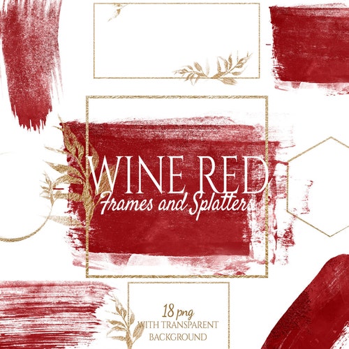Burgundy Red Watercolor Shapes Graphics Textures PNG Gold Frames and Red Wine Circles Brush Strokes Clipart Splashes abstract clipart