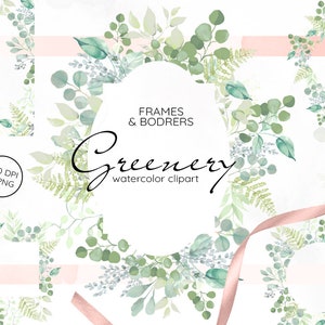 Watercolor Greenery Frames, Green Leaves Borders, Greenery Wreath Clip Art, Watercolor Green Foliage, Wedding Frames Clipart, Eucalyptus PNG