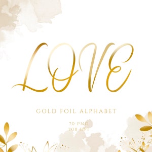 May include: Gold foil alphabet letters spelling "LOVE" in a cursive font. The letters are on a white background with watercolor washes in beige and brown.