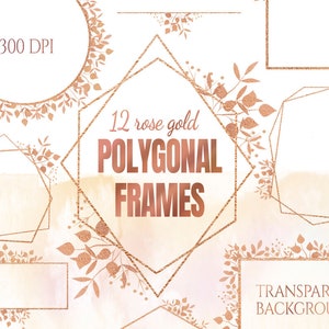 Rose Gold Crystal Frames Clipart, Rose Gold Polygonal Frames Clip Art, Rose Gold Geometric Frames, Gold Frame Overlays, Design Elements, PNG