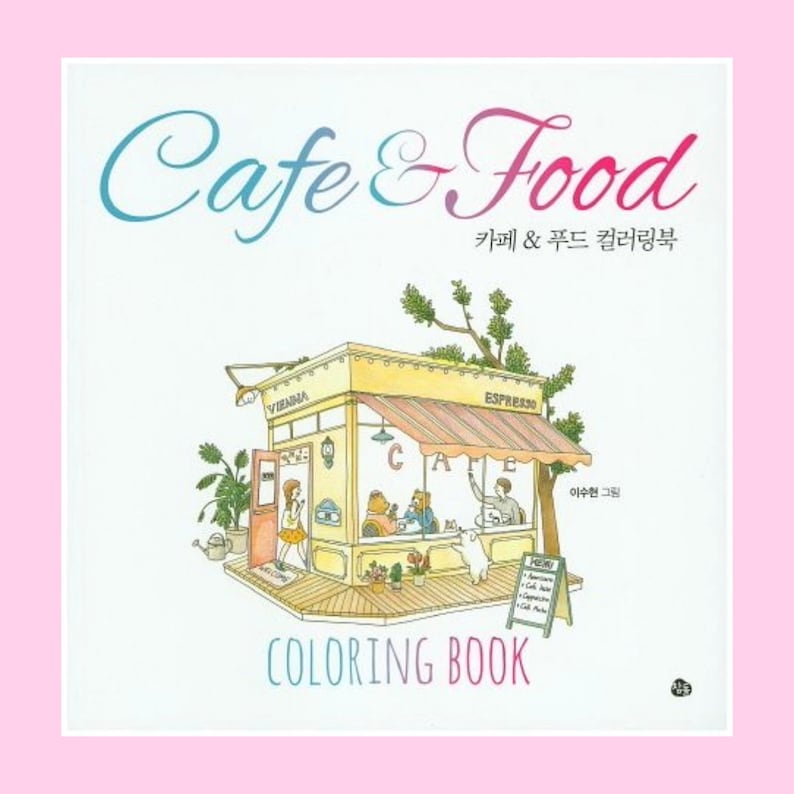 May include: A coloring book featuring a cartoon illustration of a cafe with a red awning, a sign that says "Cafe", and a dog outside. The text on the cover reads "Cafe & Food" and "카페 & 푸드 컬러링북".