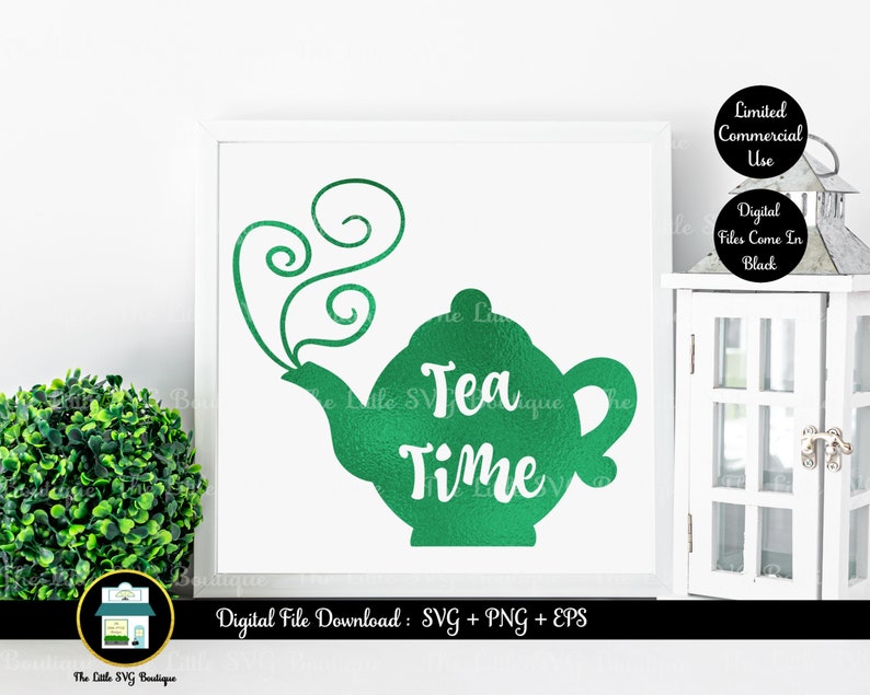 cut file png design digital file Tea Time eps svg instant download