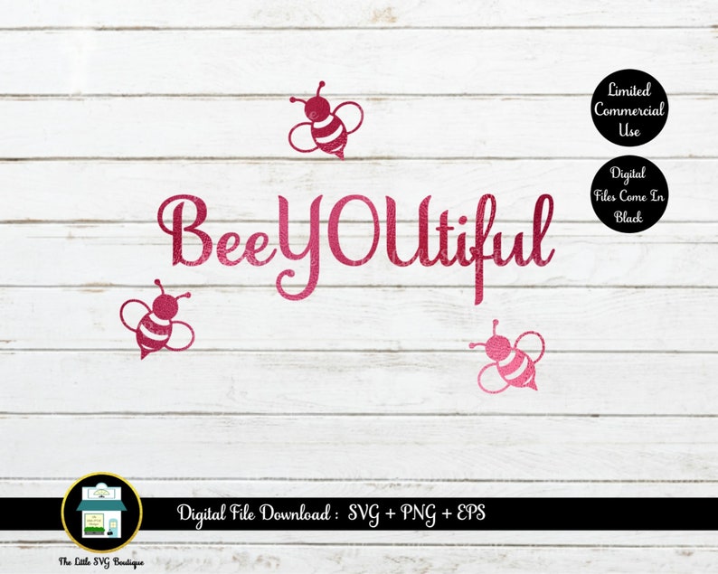 BeeYOUtiful self love digital file svg eps png cut file | Etsy