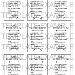 May include: A printable sheet of nine rectangular care instruction tags. Each tag features black text reading CARE INSTRUCTIONS, followed by bullet points: HANDWASH ONLY, DO NOT SOAK, NOT MICROWAVE SAFE, NOT DISHWASHER SAFE, AVOID EXTREME HEAT, and Handmade with love.