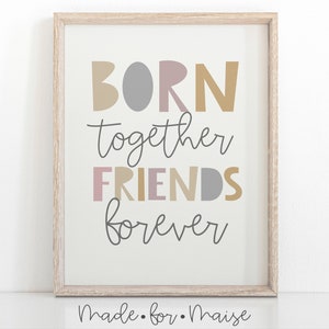 Born Together, Friends Forever, Baby Girl Bedroom Decor, Twin Nursery ...
