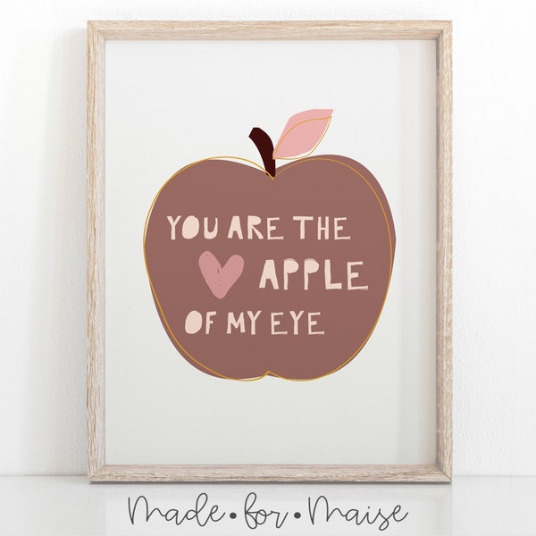 You Are The Apple Of My Eye Wall Art, Apple Wall Art, Apple Art, Apple of My Eye Nursery Print. Children's Wall Art, Kids Bedroom Decor, boy