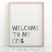 Boys Nursery Print, Welcome to my Crib, Blue, Green Kids Wall Art, Boys Playroom Decor, Bedroom, Baby boy gift, Newborn Bedroom, Nephew 