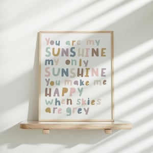 You are my sunshine my only sunshine song, wall art, print, decor, nursery, neutral, kids, playroom, bedroom, boy, girl, baby, gift, child