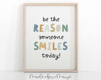 be the reason someone smiles today, happy decor, nursery print, kids wall art, boys decor, playroom print, happy wall art, inspirational