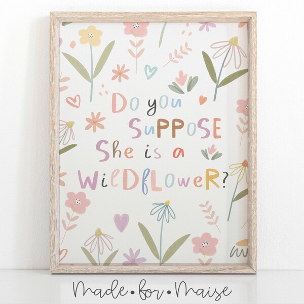 Do You Suppose Shes a Wildflower Print - Etsy