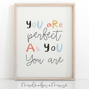 You Are Perfect As You Are Nursery Print for Kids, Girls, Boys